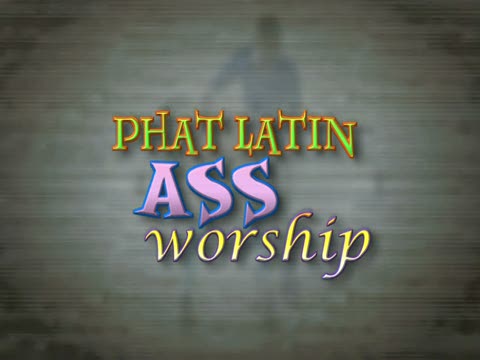 Latina Phat culo culto