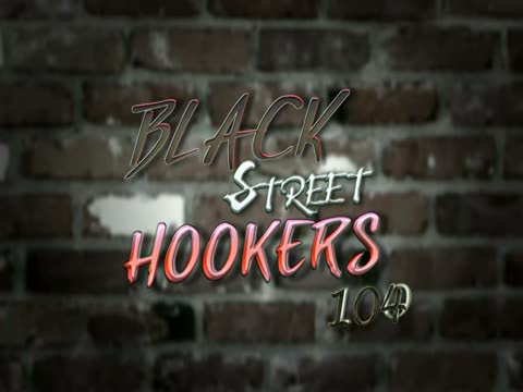 Black Street Hookers 104